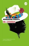 Mr loverman par Evaristo