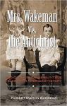 Mrs. Wakeman vs. the Antichrist par Schneck