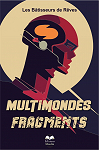 Multimondes : Fragments par 