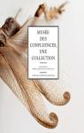 Muse des Confluences : La collection par Lafont-Couturier