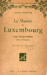 Musée du Luxembourg, Les Peintures, École Française - Musées et Collections de France par Bénédite