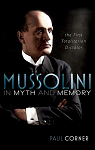 Mussolini In Myth and Memory par Corner