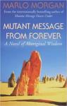 Mutant message from forever par Morgan