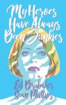 My Heroes Have Always Been Junkies par Brubaker