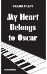 My heart belongs to Oscar par Villet