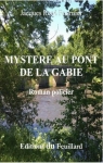 Mystre au Pont de la Gabie par Fournier