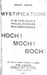 Mystifications historiques, philologiques, philobochiques: Hoch ! Moch ! Boch ! (1934) par Vignon