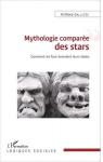 Mythologie comparée des stars par Galluzzo