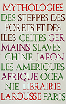 Mythologies des steppes, des forets et des les : celtes - Germains - Slaves - Chine - Japon - Les Amriques - Afrique - Ocanie, par Directeur