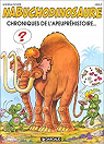 Nabuchodinosaure, tome 2 : Chroniques de l'apeuprhistoire par Widenlocher