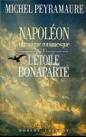 Napolon, tome 1 : L'toile Bonaparte par Peyramaure