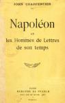 Napolon et les hommes de lettres de son temps par Charpentier