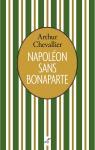 Napolon sans Bonaparte par Chevallier