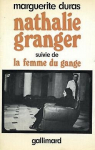 Nathalie Granger  - La femme du Gange par Duras