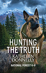 National Forest K-9, tome 2 : Hunting the Truth par Donnelly