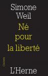 Né pour la liberté par Weil