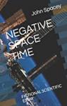 Negative space time par Spacey