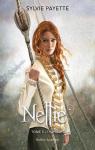 Nellie, tome 5 : Trahisons par Payette