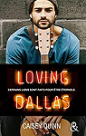 Neon Dreams, tome 2 : Loving Dallas par Quinn
