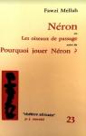 Néron ou les Oiseaux de passage Suivi de Pourquoi jouer Néron ? (Théâtre africain) par Mellah