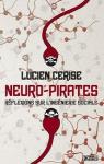 Neuro-pirates par Cerise