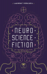 Neuro-science-fiction par Vercueil