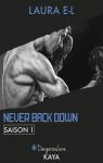 Never Back Down, tome 1 par Laura E-L