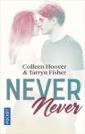 Never Never - Intégrale par Hoover