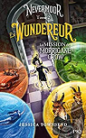 Nevermoor, tome 2 : Le Wundereur par Townsend