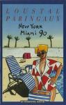 New York-Miami (Pied jaloux) par Loustal