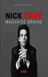 Nick Cave : Mauvaise graine par Rieppi
