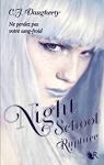 Night School, tome 3 : Rupture par Daugherty