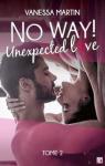 No way, tome 2 : Unexpected love par Martin