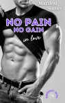 No pain No gain in love