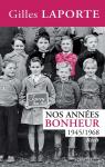 Nos annes bonheur 1945/1968