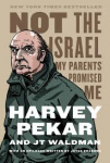 Not The Israel My Parents Promised Me par Pekar