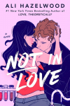 Not in Love par Hazelwood