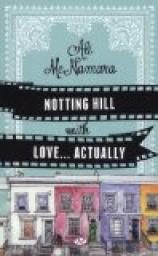 Notting Hill With Love... Actually par McNamara