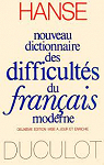 Nouveau Dictionnaire des difficults du franais moderne par Hanse