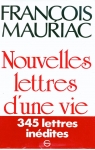Nouvelles lettres d'une vie par Mauriac