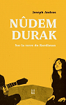 Nûdem Durak: Sur la terre du Kurdistan par Andras