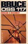 OSS 117 : Boucan à Bucarest par Bruce
