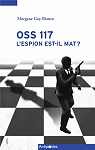 OSS 117, l'espion est-il mat ? par Gay-Bianco