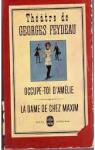 Occupe-Toi d'Amelie - La Dame de Chez Maxim par Feydeau