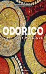 Odorico : L'art de la mosaque par Lematre