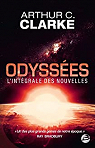 Odysses - L'intgrale des nouvelles par Clarke