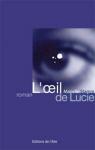L'oeil de Lucie par Stamm