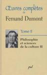 Oeuvres compltes, tome 2 : Philosophie et sciences de la culture 2 par Dumont
