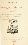 Oeuvres de Georges Lafenestre. Posies 1864-1874. Les Esprances. Pasquetta. Idylles et chansons par Lafenestre