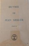 Oeuvres, tome 3 par Meslier